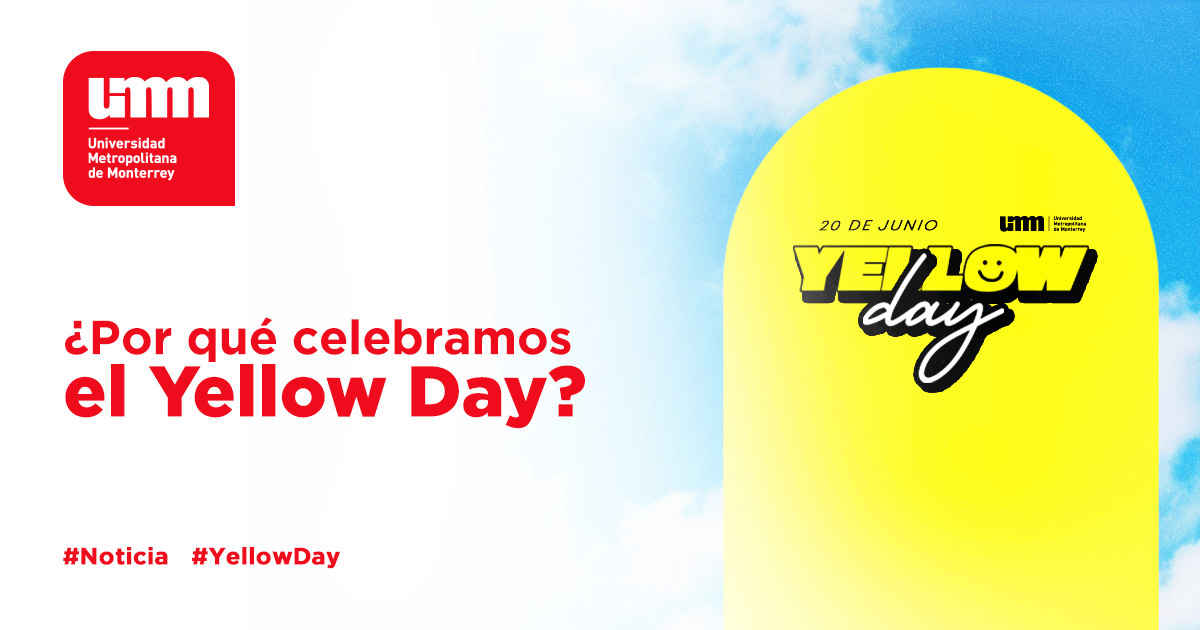 ¿Por Qué Celebramos el Yellow Day? UMM