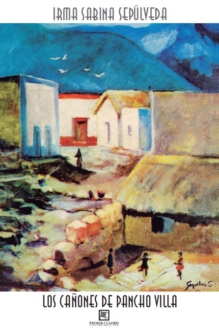 Concurso de lectura de Los cañones de Pancho Villa