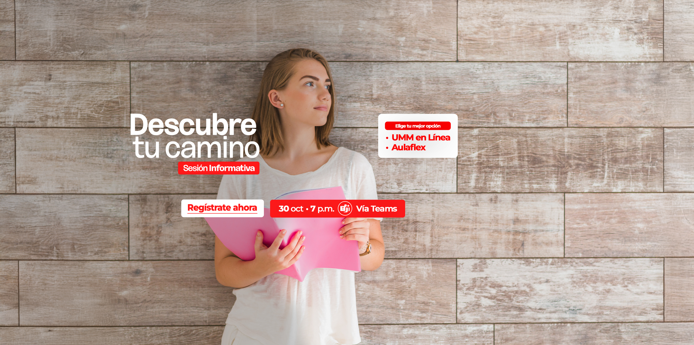 Descubre tu camino - Sesión Informativa UMM